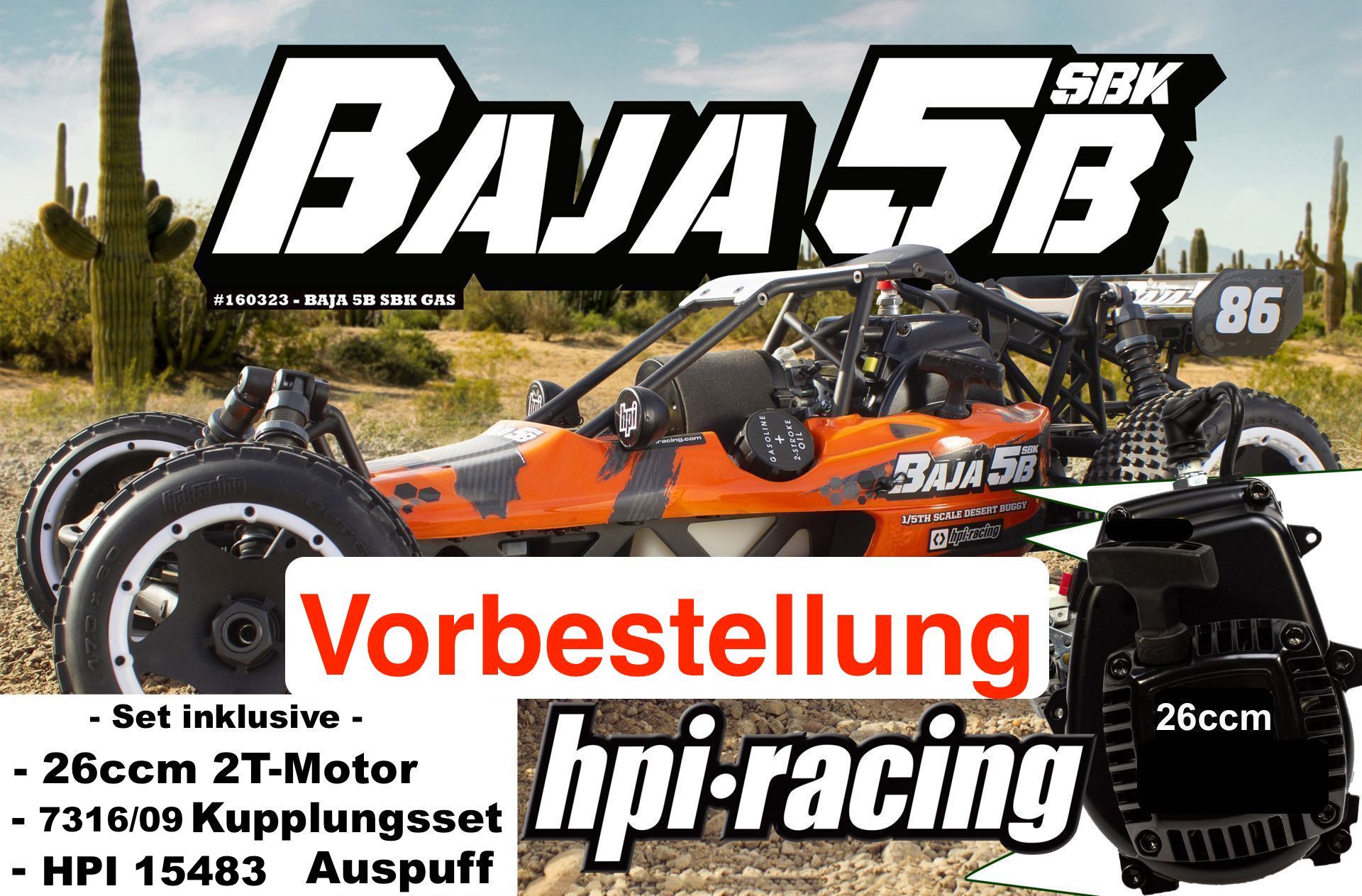 160323/01 HPI Baja 5B SBK Bausatz mit 26ccm Motor, Kupplung und Auspuff, Vorbestellung mit Anzahlung