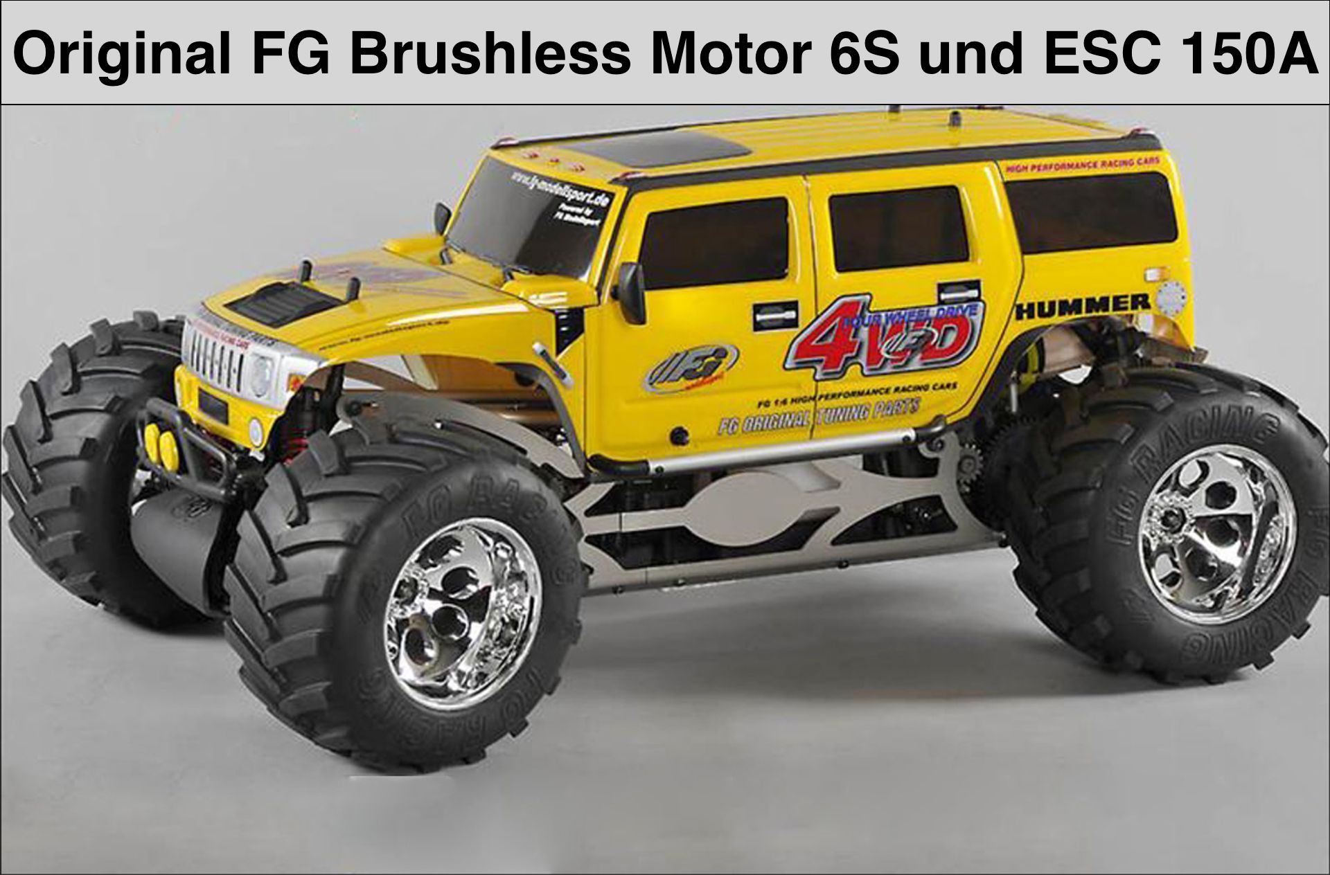 FG Elektro 4WD Monster-Hummer WB535, ESC 150A und Brushless Motor 6S